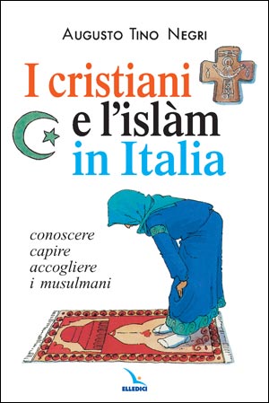 ICristiani e l'Islàm in Italia