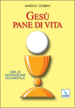 Gesù pane di vita