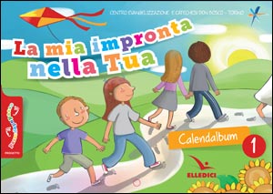 Passodopopasso 1. La mia impronta nella tua. Calendalbum