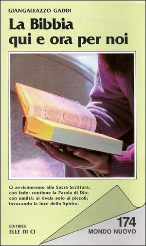 LaBibbia, qui e ora per noi