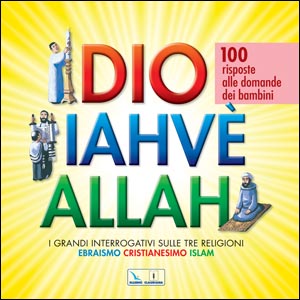 Dio, Iahvè, Allah