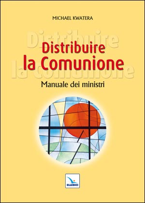 Distribuire la Comunione