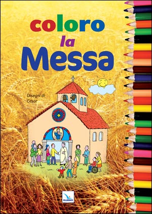 Coloro la Messa