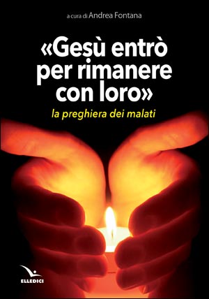 Gesù entrò per rimanere con loro""