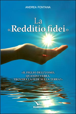 La ""Redditio fidei""