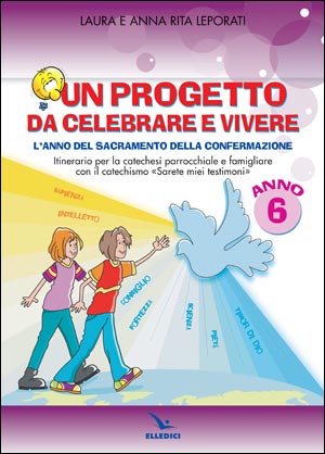 Un progetto da celebrare e vivere