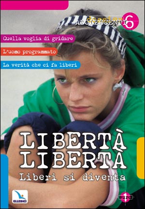 Libertà libertà. Liberi si diventa