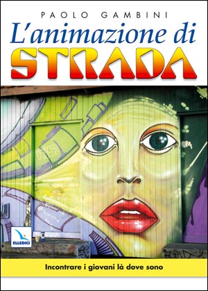 L' Animazione di strada