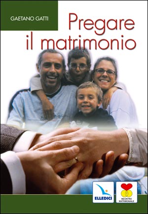 Pregare il matrimonio