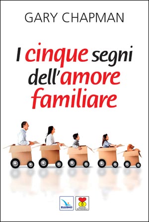 I Cinque segni dell'amore familiare