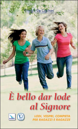 E' bello dar lode al Signore